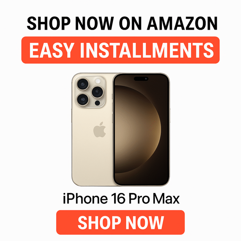 iPhone 16 Pro Max displayed with bold text promoting easy Amazon installment options — clean modern ad layout for USA audience